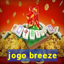 jogo breeze